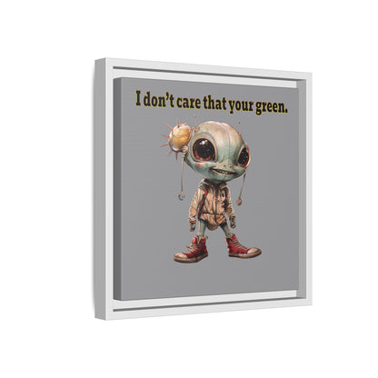 I don't care that your green - framed canvas art (grey)