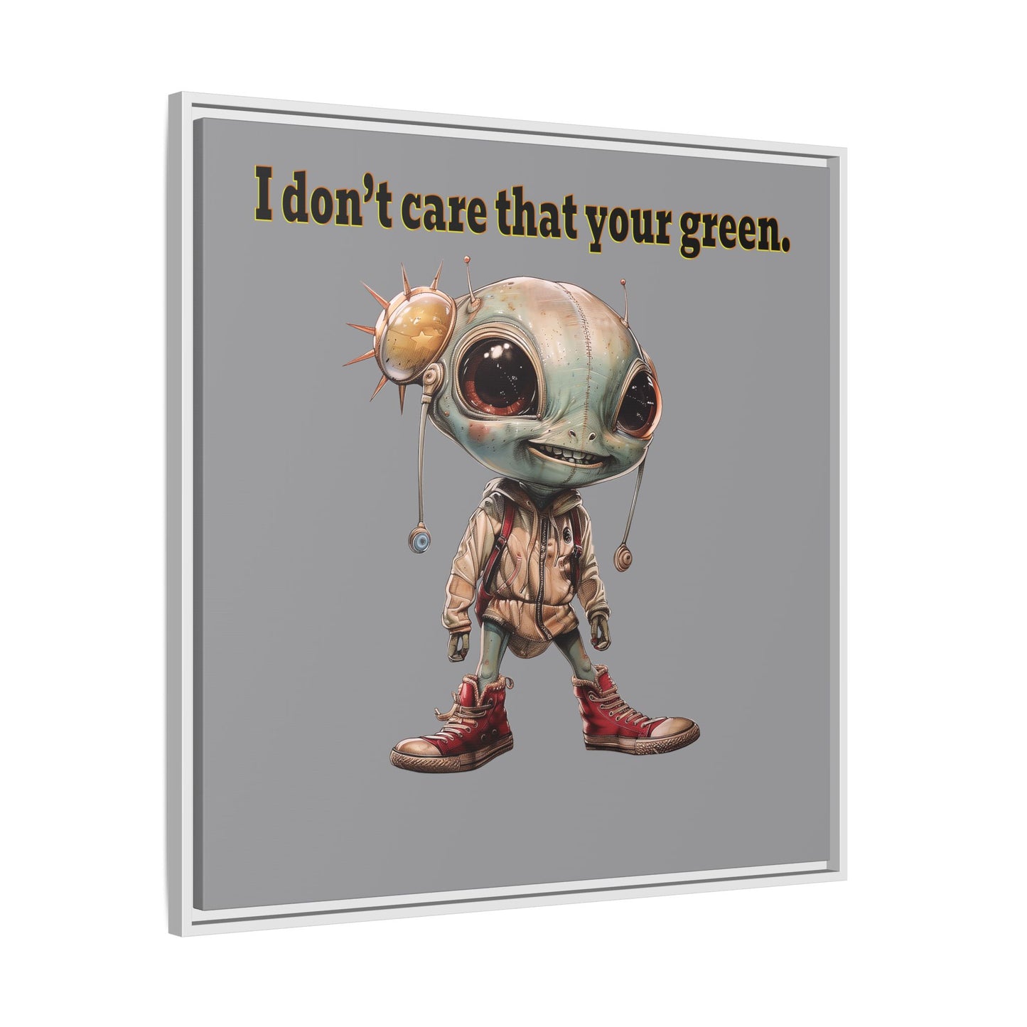 I don't care that your green - framed canvas art (grey)